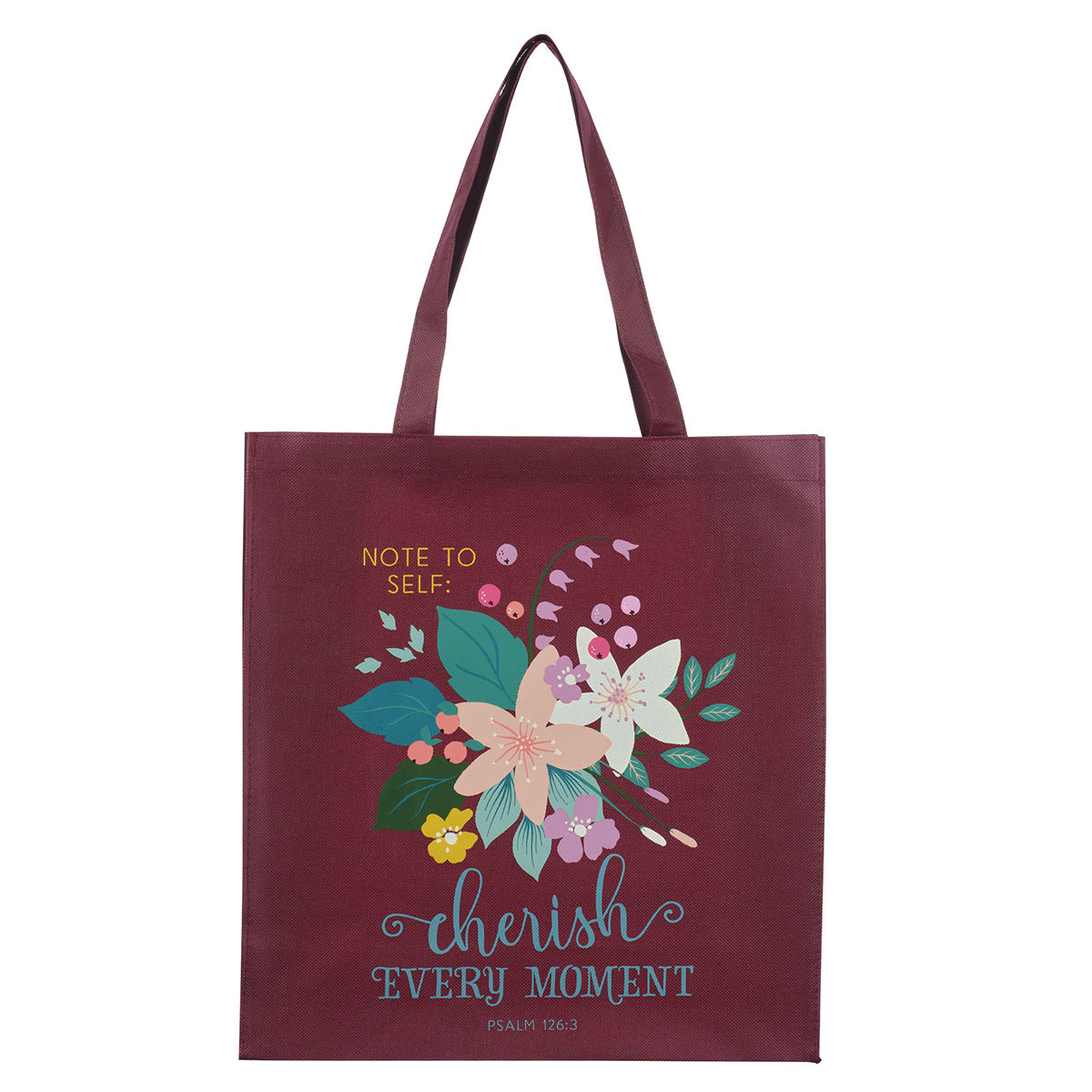 Cherish Every Moment Burgundy Non-Woven Tote Bag - Psalm 126:3