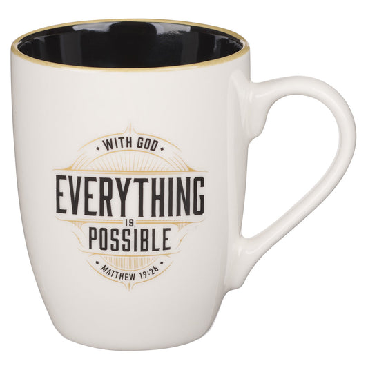 With God Everything Is Possible Ceramic Mug with Black Interior