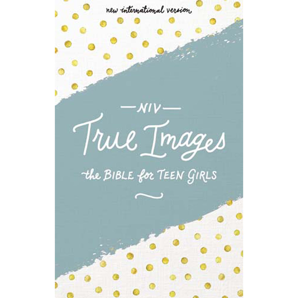 NIV True Images Bible (Hardcover)