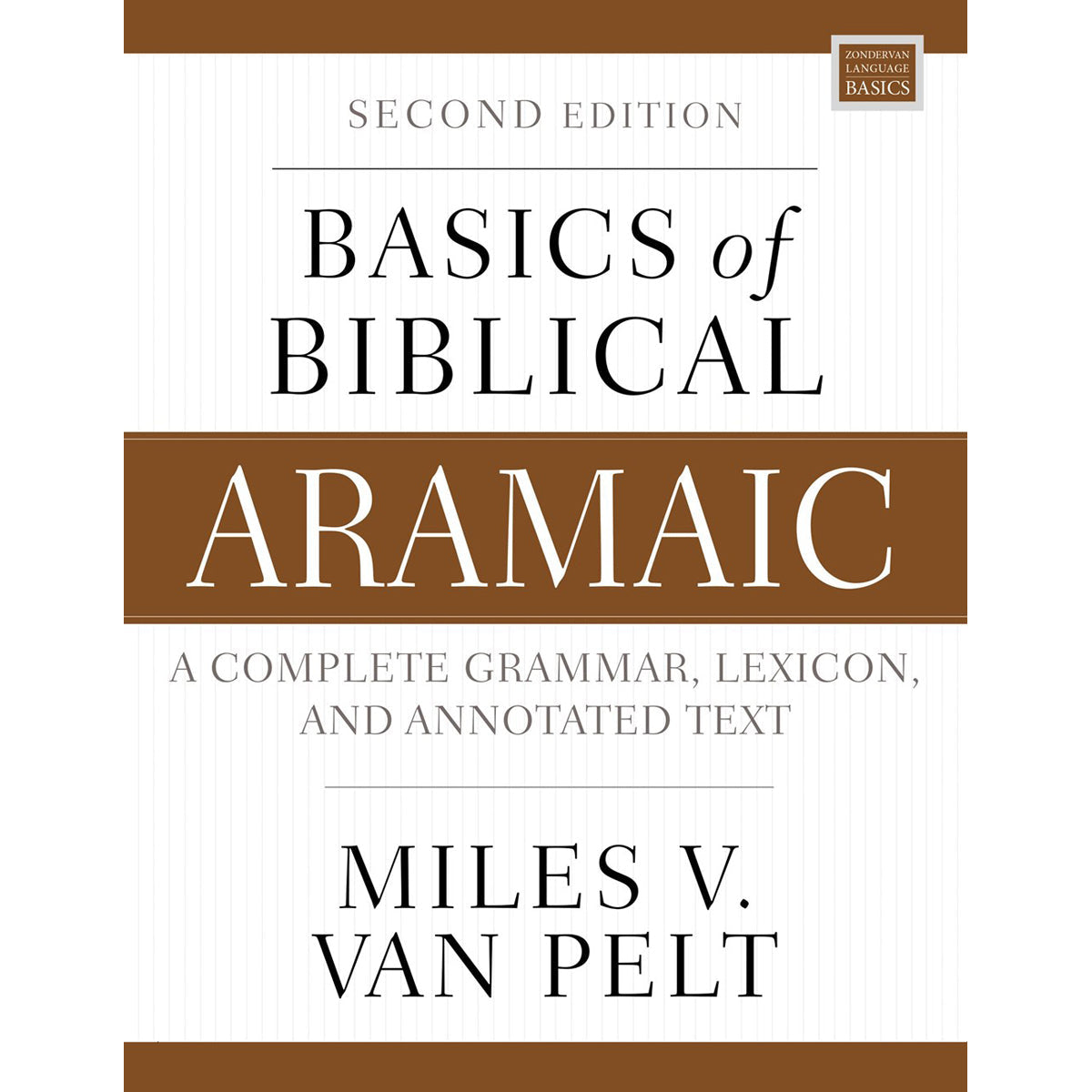 Basics Of Biblical Aramaic 2nd Ed (Zondervan Language Basics Series)(Paperback)