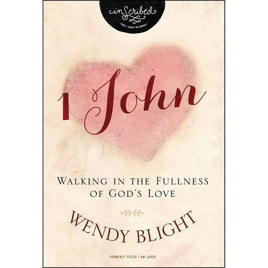 1 John: Walking In The Fullness Of God's Love (InScribed Collection)(Paperback)