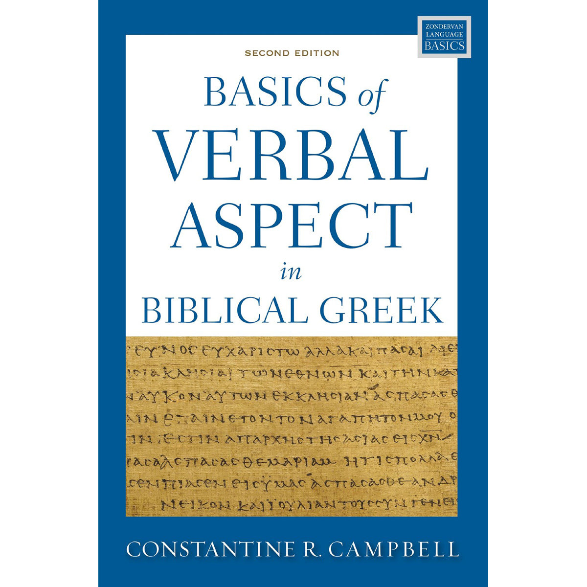 Basics Of Verbal Aspect In Biblical Greek: Second Edition (Paperback)