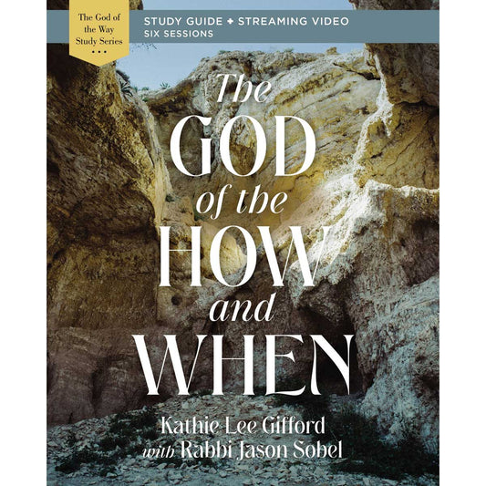 The God Of The How And When Study Guide (God of The Way)(Paperback)
