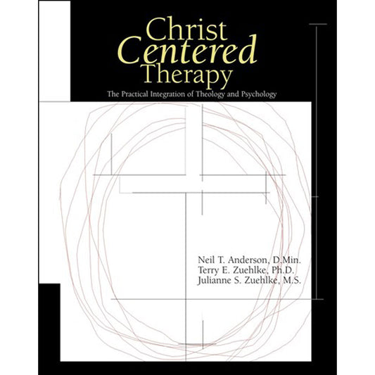 Christ-Centered Therapy: The Practical Integration Of Theology And Psychology (Hardcover)