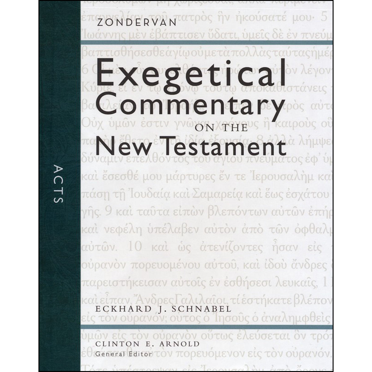 Acts (Zondervan Exegetical Commentary On The New Testament)(Hardcover)