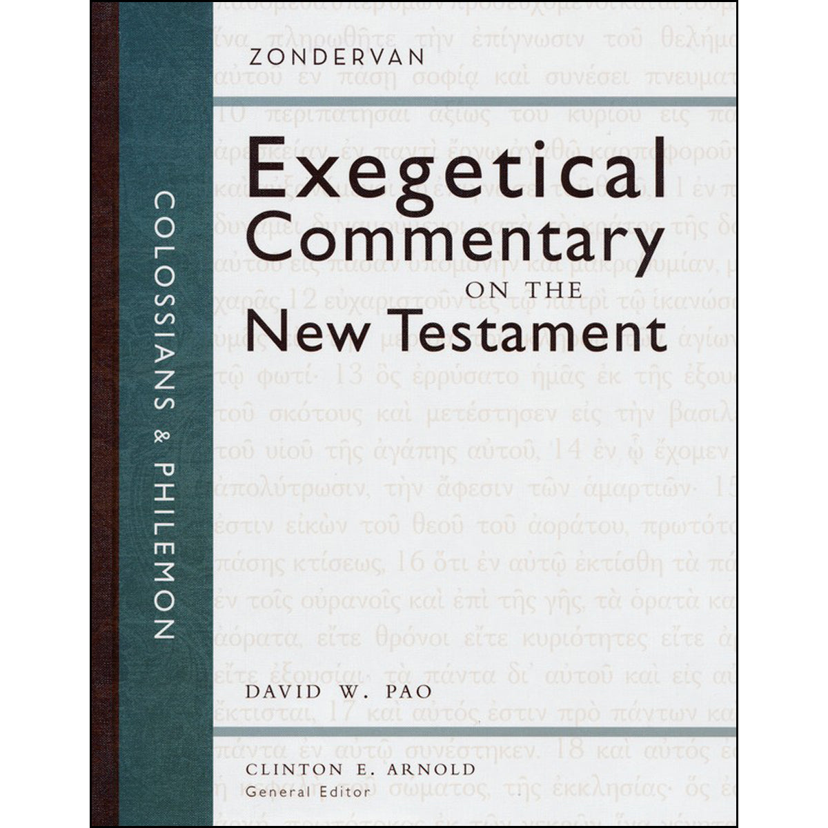 Colossians And Philemon (Zondervan Exegetical Commentary On The New Testament)(Hardcover)