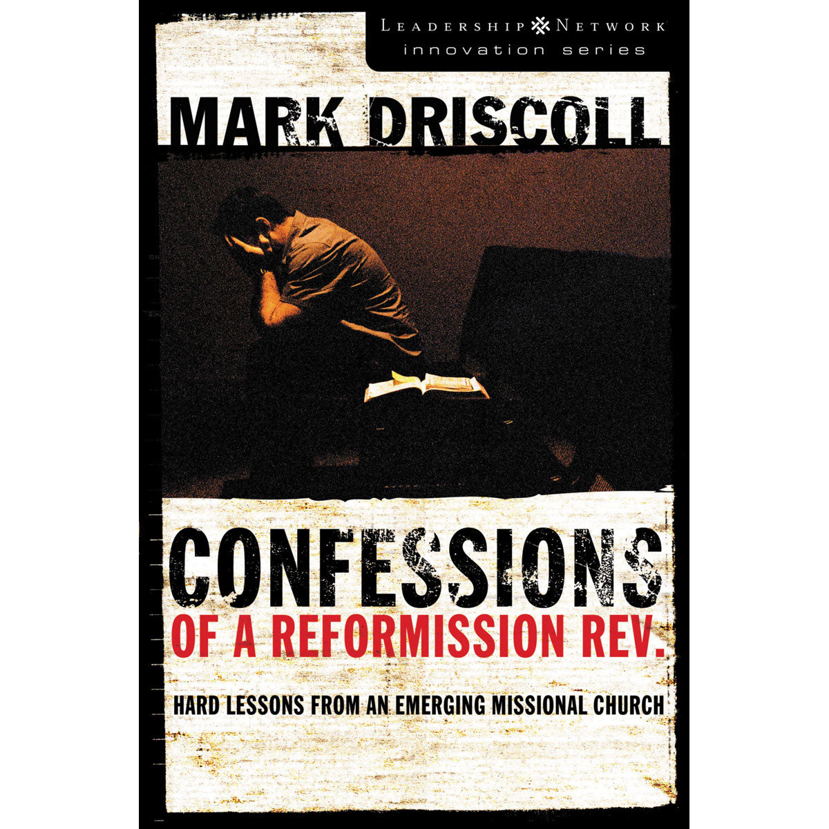 Confessions Of A Reformission Rev (Paperback)