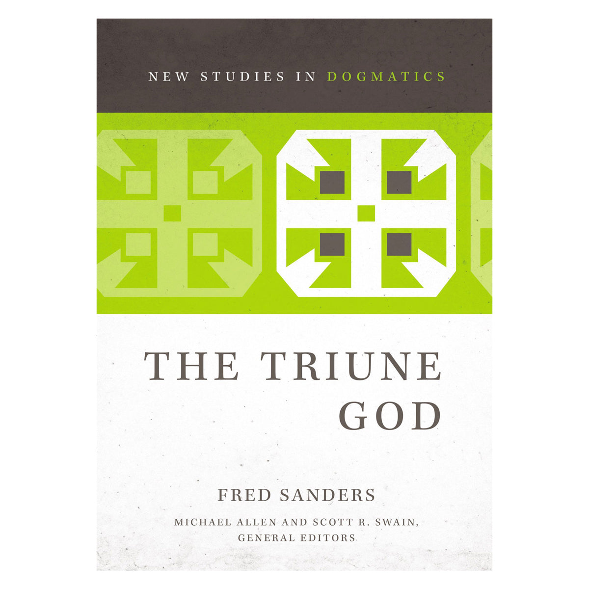 The Triune God: New Studies in Dogmatics (Paperback)