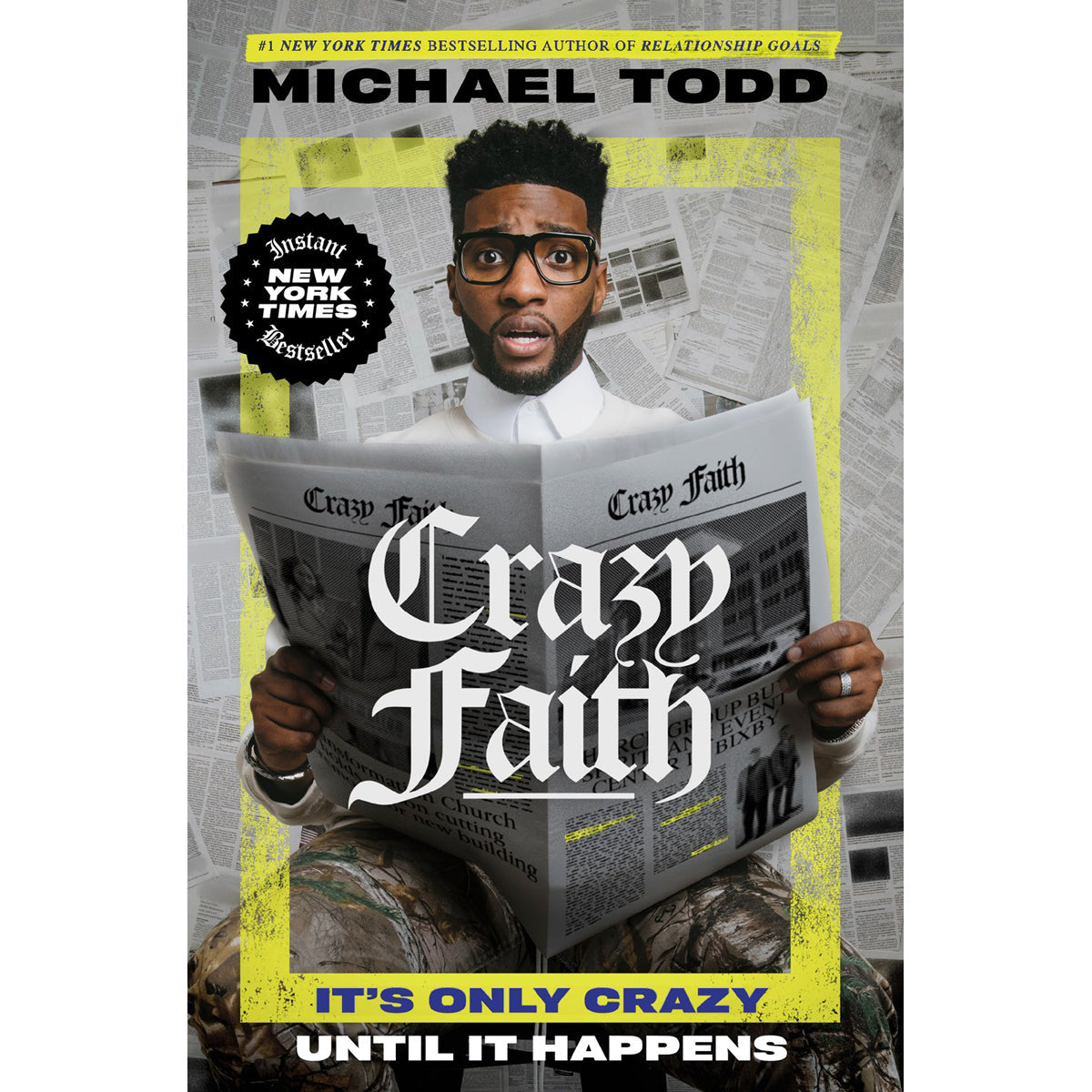 Crazy Faith: It's Only Crazy Until It Happens (Paperback)