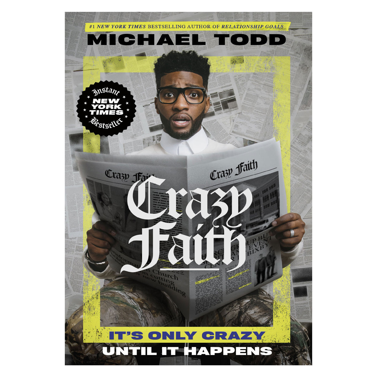 Crazy Faith: It's Only Crazy Until It Happens (Paperback)
