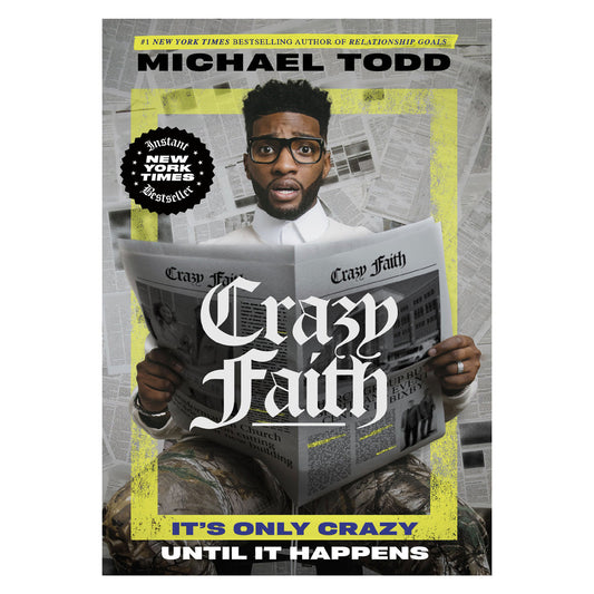 Crazy Faith: It's Only Crazy Until It Happens (Paperback)