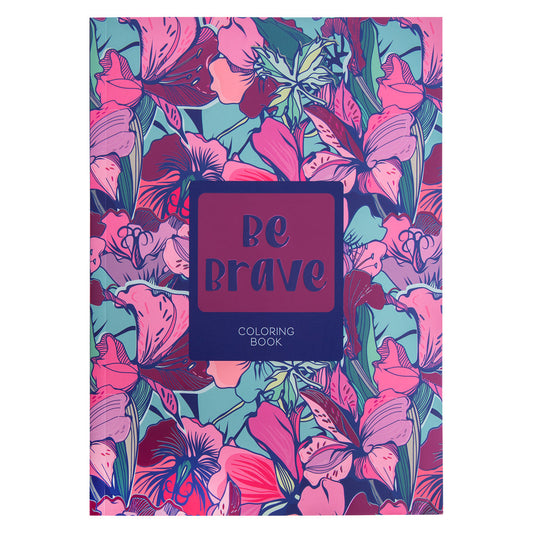 Be Brave Coloring Book (Paperback)