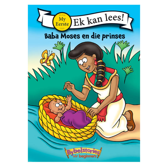 Baba Moses en die Prinses Ek Kan Lees (Sagteband)
