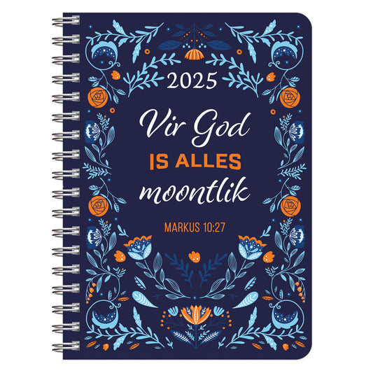2025 Dagboek - Dagbeplanner - Vir God Is Alles Moontlik - Ringbind