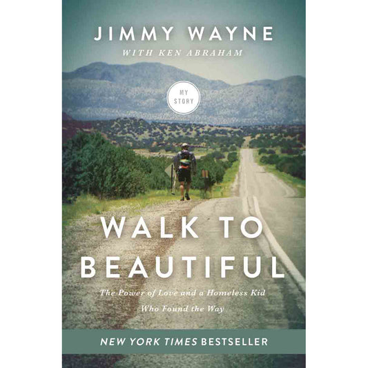 Walk To Beautiful (Paperback)