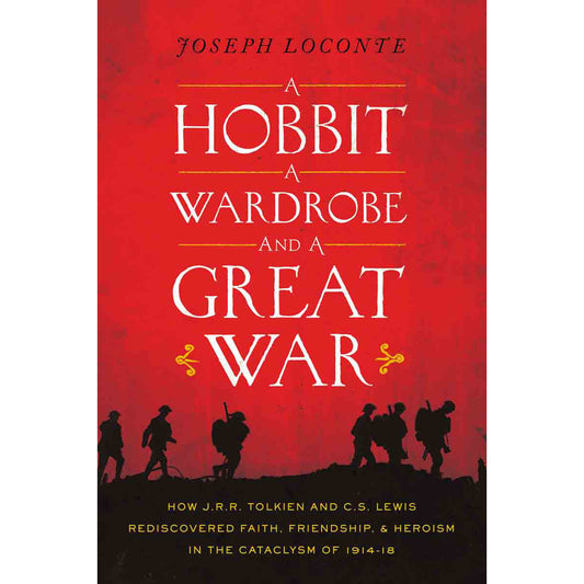 A Hobbit, A Wardrobe And A Great War (Paperback)