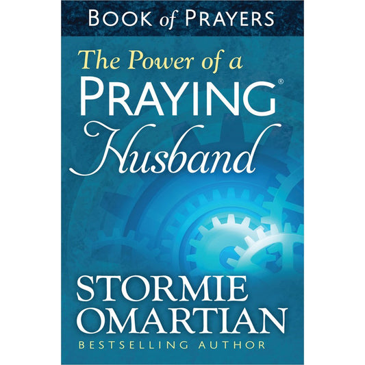 The Power Of A Praying Husband Book Of Prayers (Mass Market Paperback)