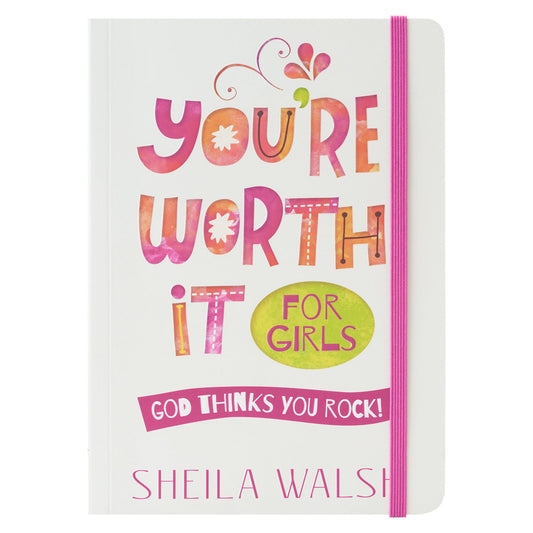 You're Worth It For Girls: God Thinks You Rock! (Paperback)