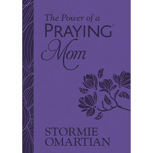 The Power Of A Praying Mom: Prayers (Imitation Leather)