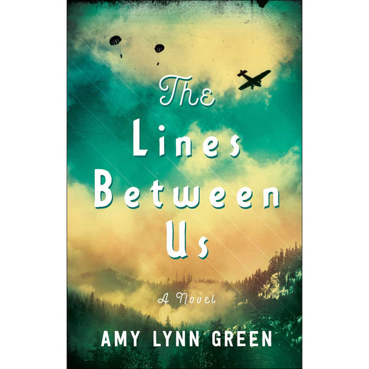The Lines Between Us: A Novel (Paperback)