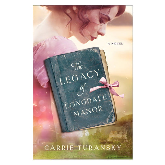 The Legacy Of Longdale Manor: A Novel (Paperback)
