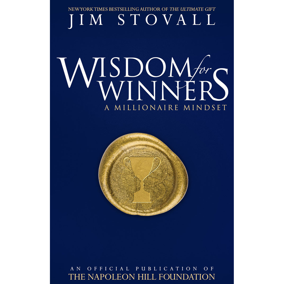 Wisdom For Winners Vol One: A Millionaire Mindset An Official (Hardcover)