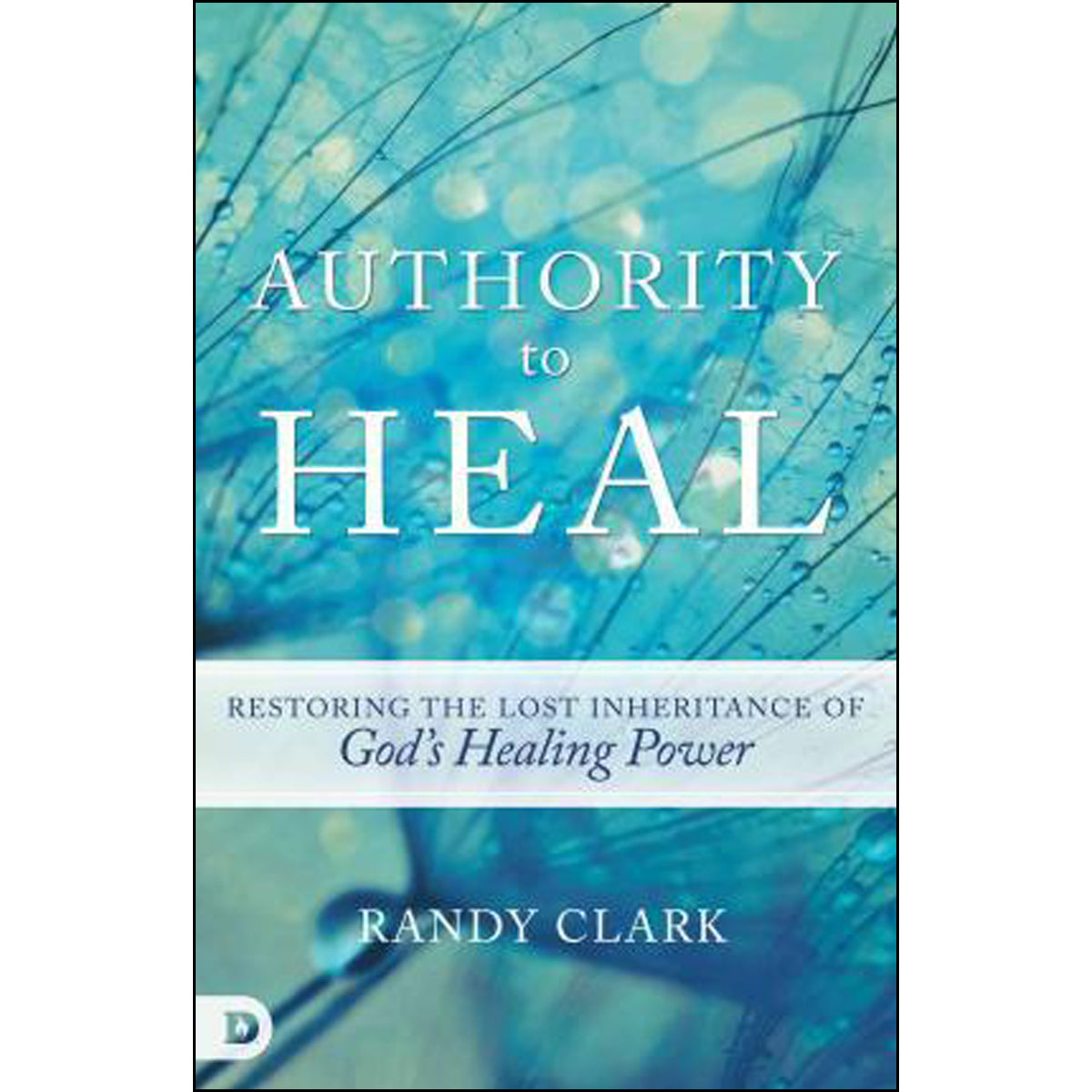 Authority to Heal (Paperback)