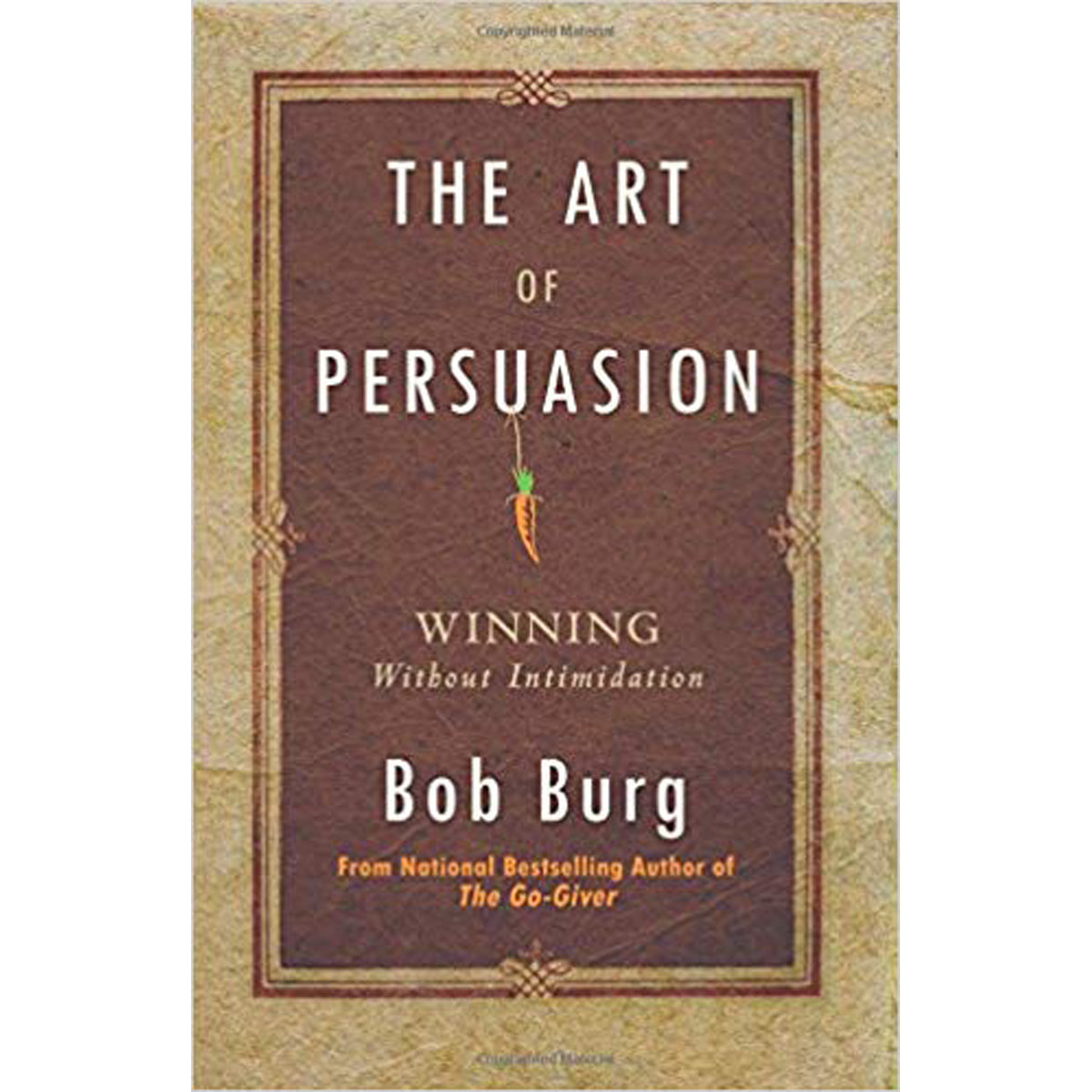 Art Of Persuasion (Paperback)