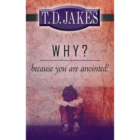 Why? Because You're Anointed! (Paperback)
