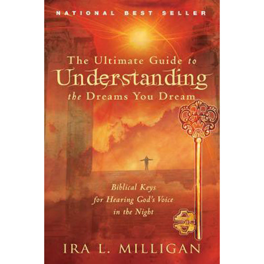 The Ultimate Guide To Understanding The Dreams You Dream (Paperback)