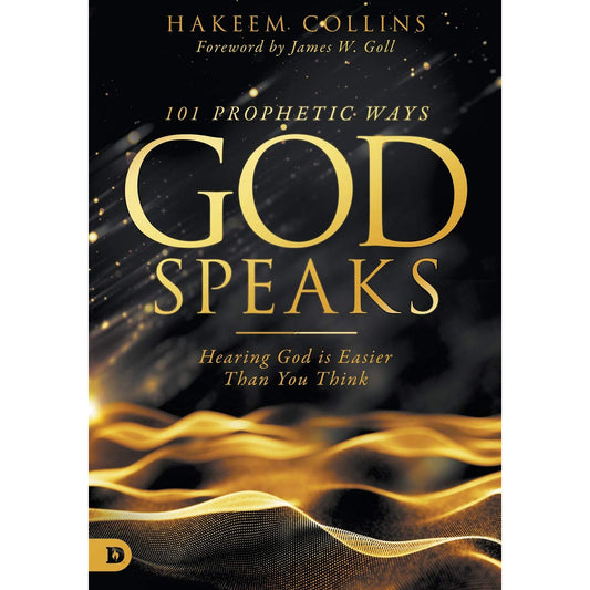 101 Prophetic Ways God Speaks: Hearing God Is Easier Than You Think (Paperback)