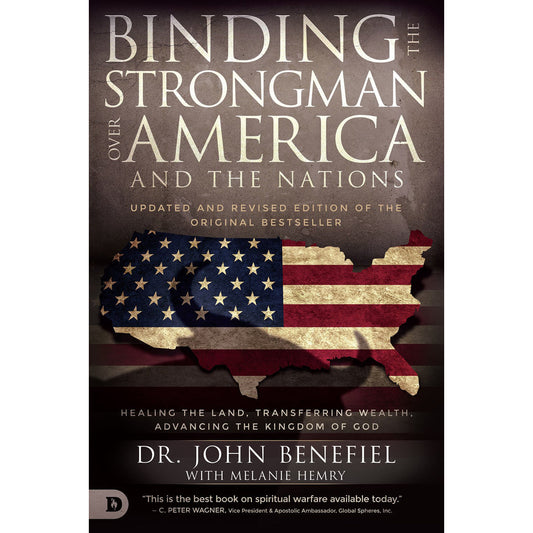 Binding The Strongman Over America And The Nations (Paperback)