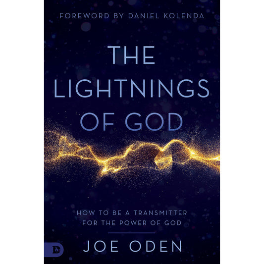 The Lightnings Of God: How To Be A Transmitter For The Power Of God (Paperback)