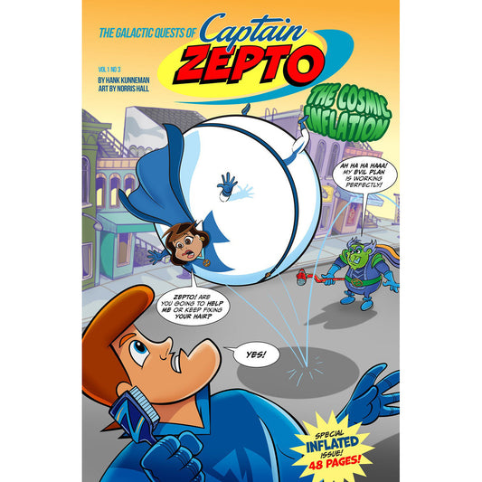 The Galactic Quests Of Captain Zepto: Issue 3: The Cosmic Inflation (Paperback)