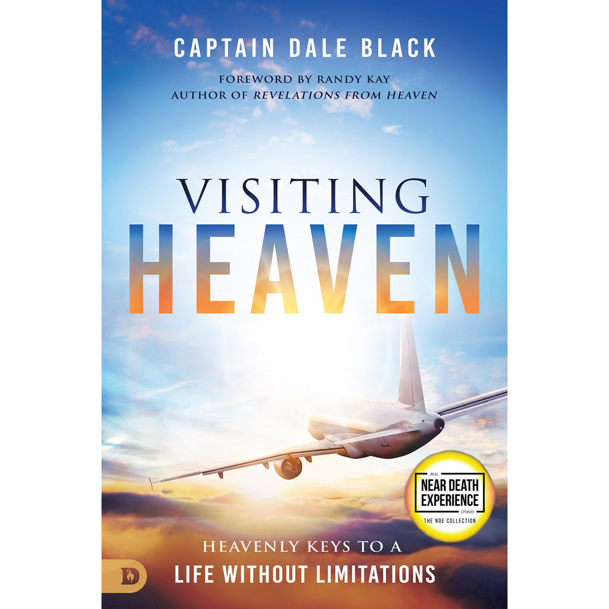 Visiting Heaven: Heavenly Keys To A Life Without Limitations (Paperback)