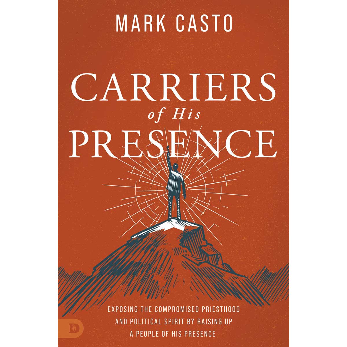 Carriers Of His Presence (Paperback)