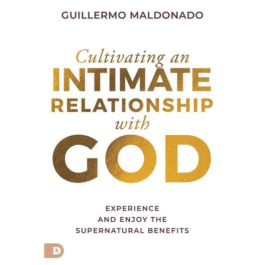 Cultivating An Intimate Relationship With God (Paperback)