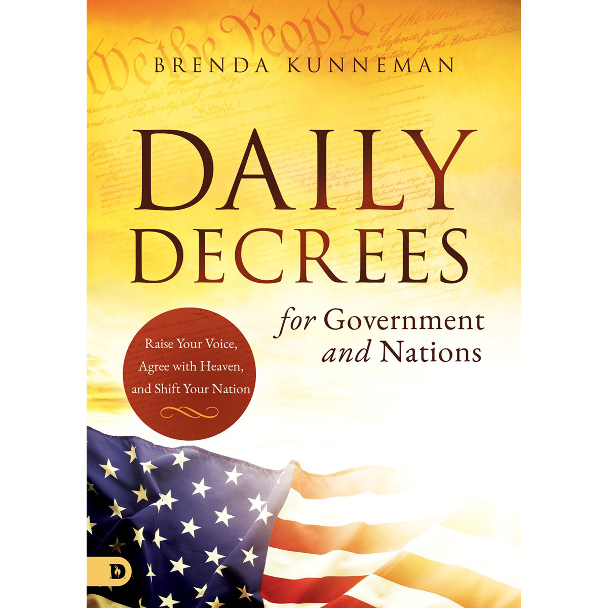 Daily Decrees For Government And Nations: Raise Your Voice, Agree With Heaven (Paperback)