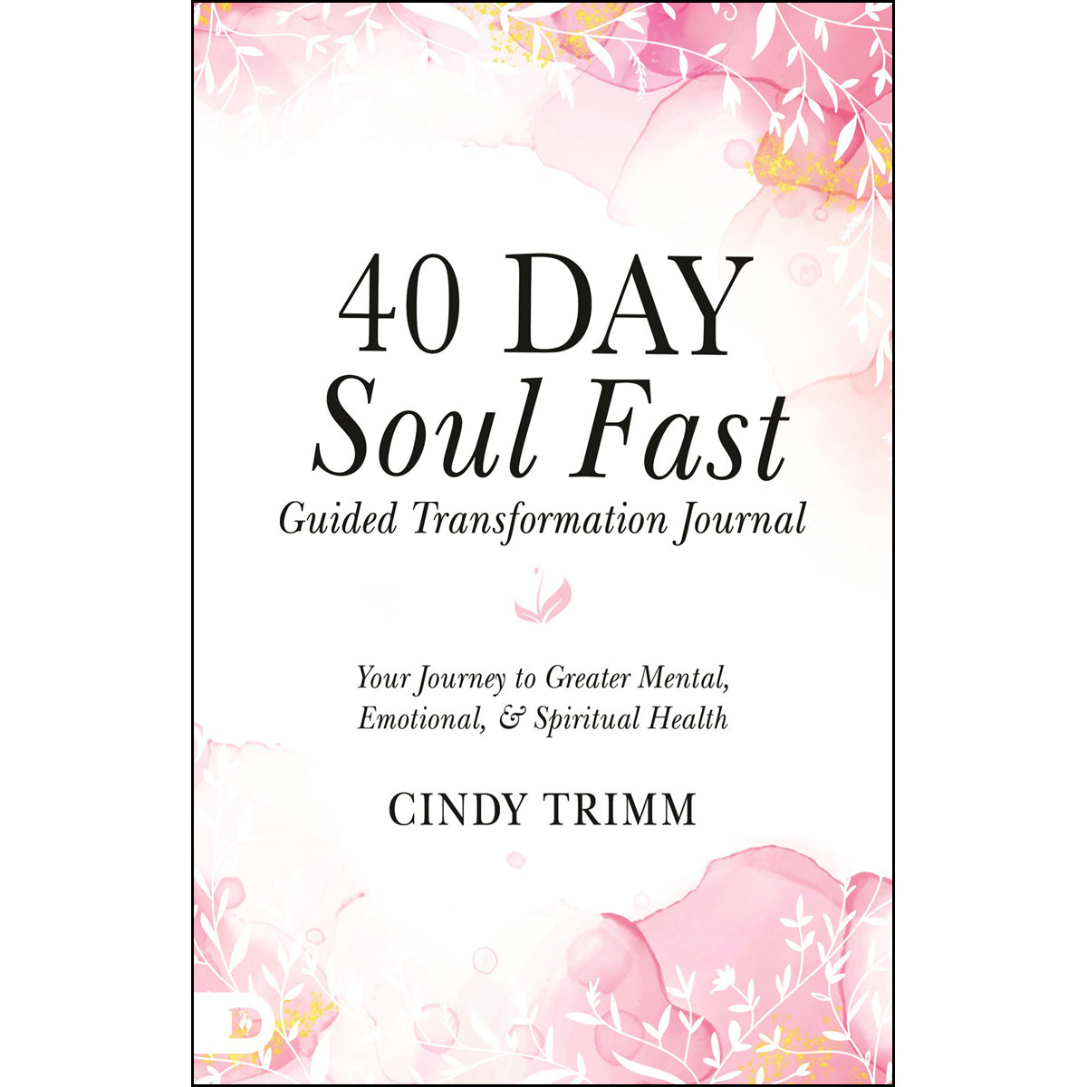 40 Day Soul Fast Guided Transformation Journal: Your Journey (Paperback)