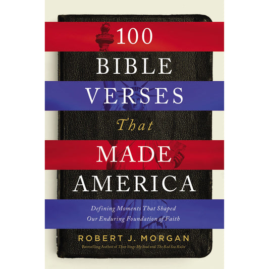 100 Bible Verses That Made America (Paperback)