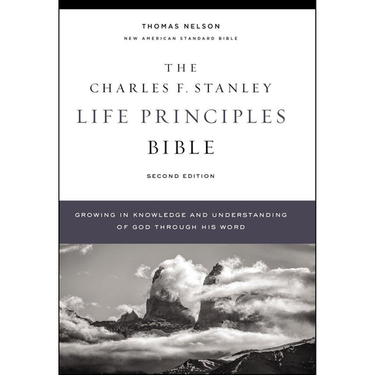NASB Charles F. Stanley Life Principles Bible 2nd Edition (Comfort Print)(Hardcover)
