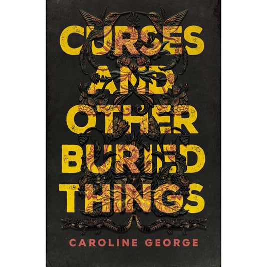 Curses And Other Buried Things (Hardcover)
