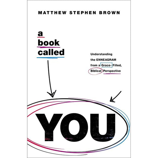 A Book Called You: Understanding The Enneagram (Hardcover)