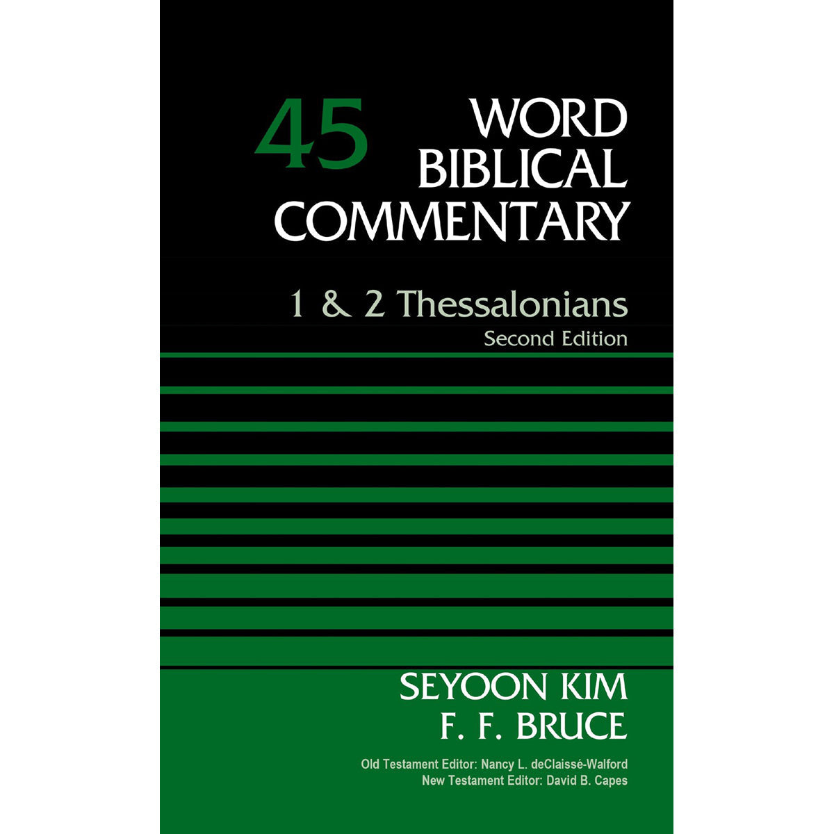 1 And 2 Thessalonians 2nd Edition Volume 45 Of Word Biblical Commentary (Hardcover)