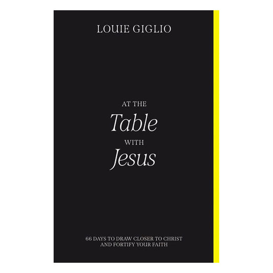 At The Table With Jesus: 66 Days To Draw Closer To Christ And Fortify Your Faith (Paperback)