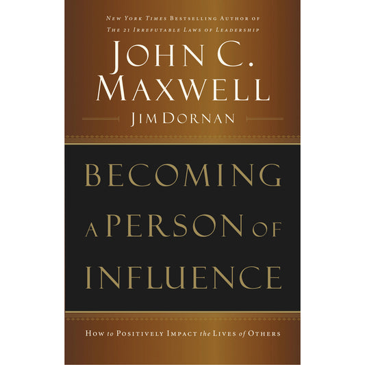 Becoming A Person Of Influence (Paperback)