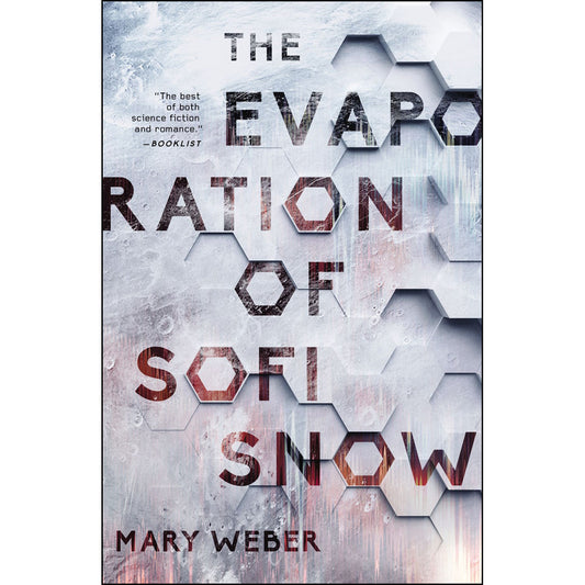 The Evaporation Of Sofi Snow (1 Sofi Snow)(Paperback)