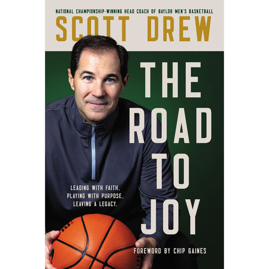 The Road To JOY.: Leading With Faith, Playing With Purpose, Leaving A Legacy (Hardcover)