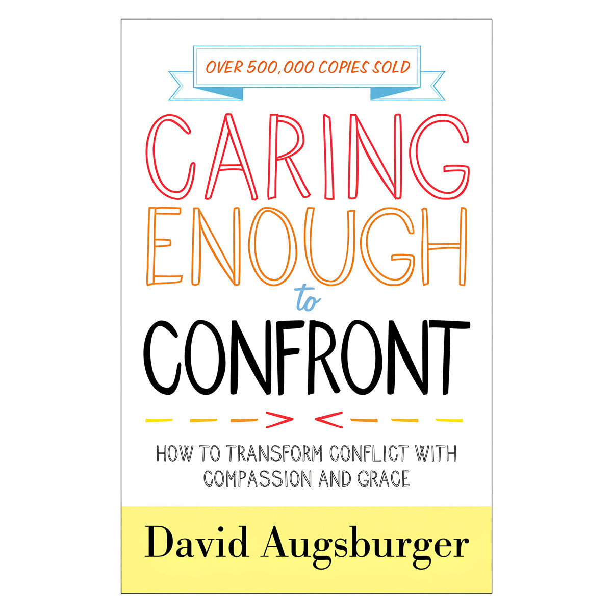 Caring Enough To Confront (Paperback)