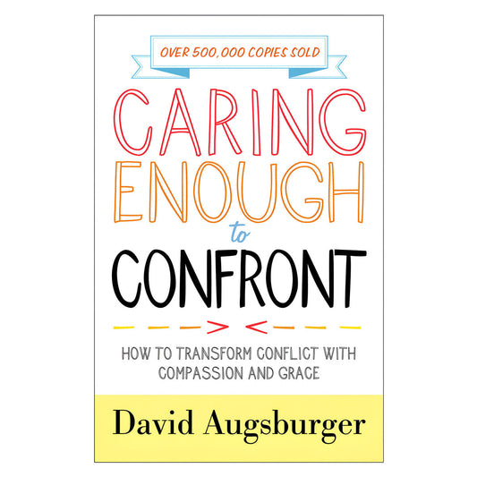 Caring Enough To Confront (Paperback)